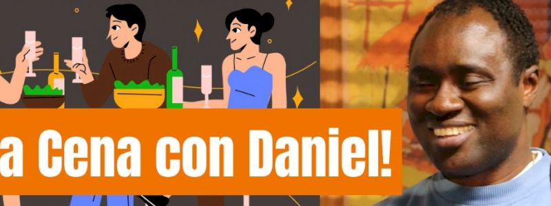 Una cena con Daniel!