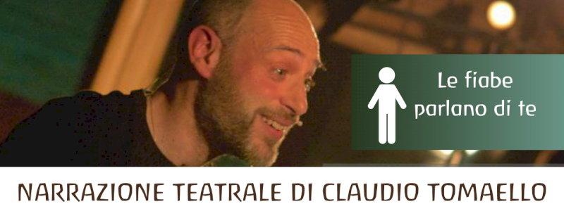 Una serata speciale a teatro -per 1 adulto -con “Le Fiabe parlano di te” di Claudio Tomaello