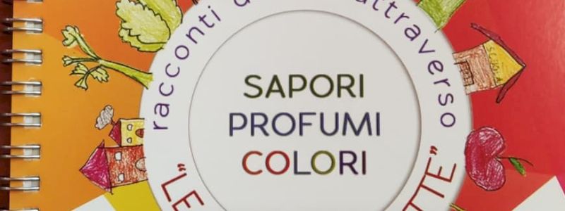 Sapori Profumi Colori - Le nostre ricette