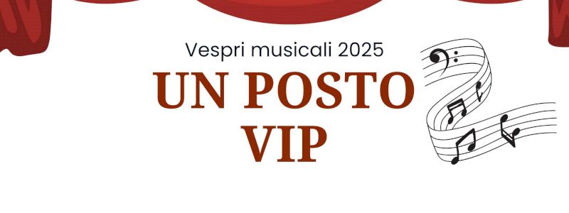 Un posto riservato ai Vespri Musicali